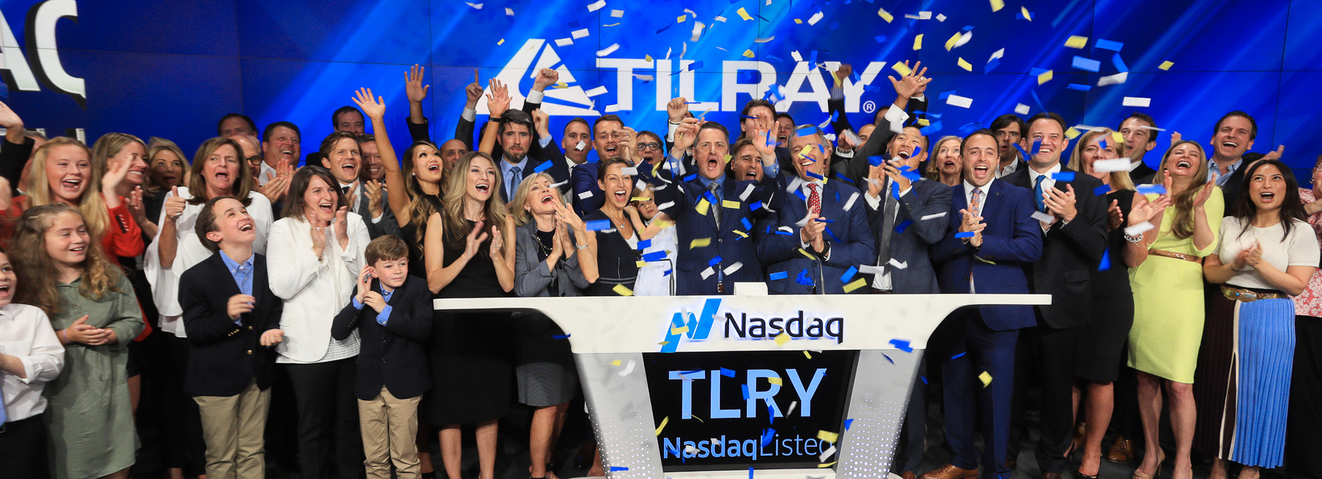 We highly appreciate the business prospects of Tilray